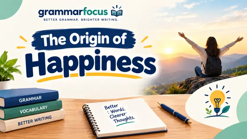 The Origin of Happiness